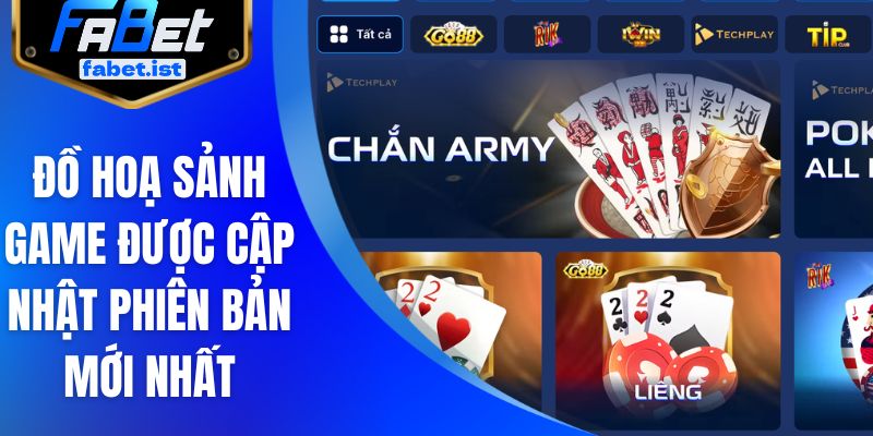Đồ hoạ sảnh game được cập nhật phiên bản mới nhất