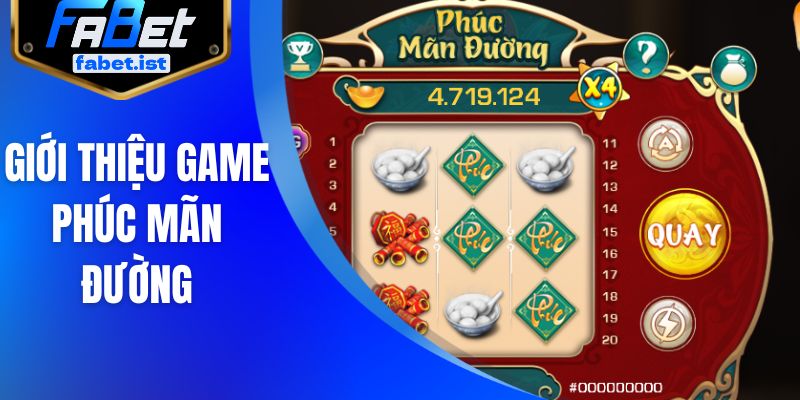 Giới thiệu game Phúc Mãn Đường
