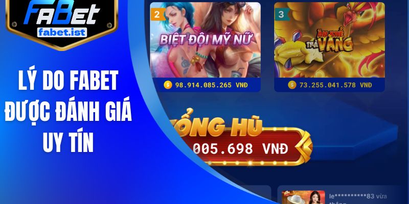 Lý do FABET được đánh giá uy tín
