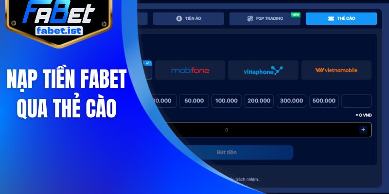 Nạp tiền FABET qua thẻ cào