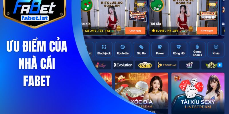 Ưu điểm của nhà cái FABET